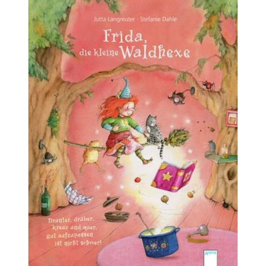 Arena Dahle, Frida, die kleine Waldhexe