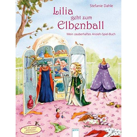 Arena Lilia geht zum Elbenball Anzieh Spiel Buch mit