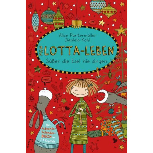 Arena Mein Lotta-Leben Süßer die Esel nie singen, Adventskalendebuch
