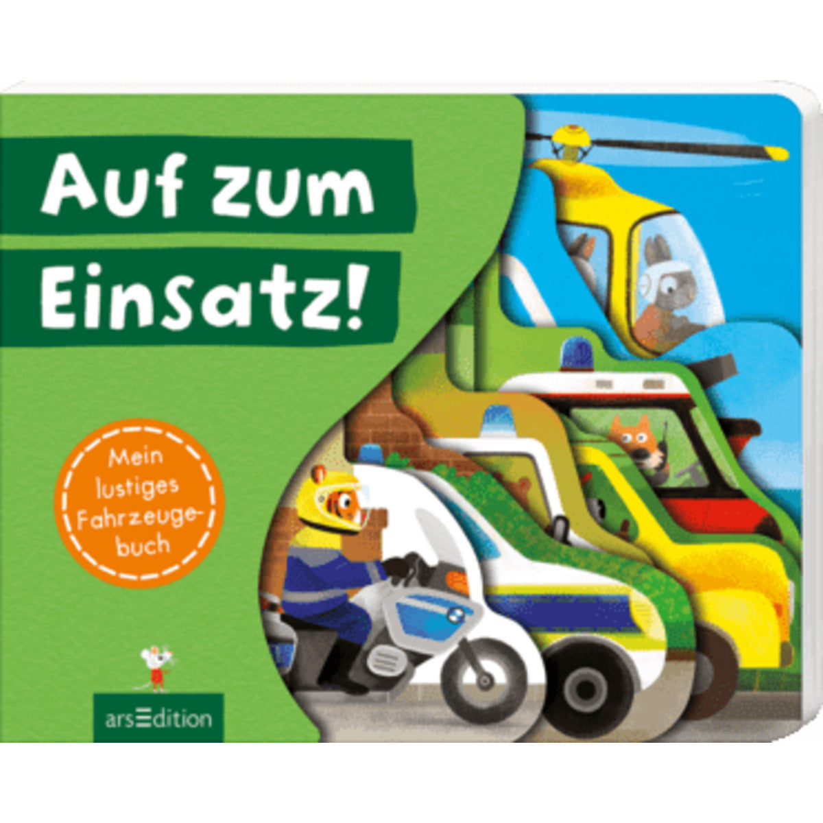 ars Edition Auf zum Einsatz!