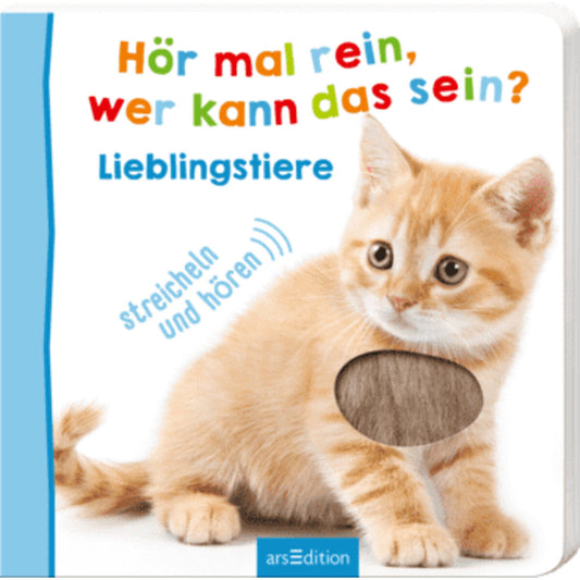 ars Edition Hör mal rein wer kann das sein? Lieblingstiere