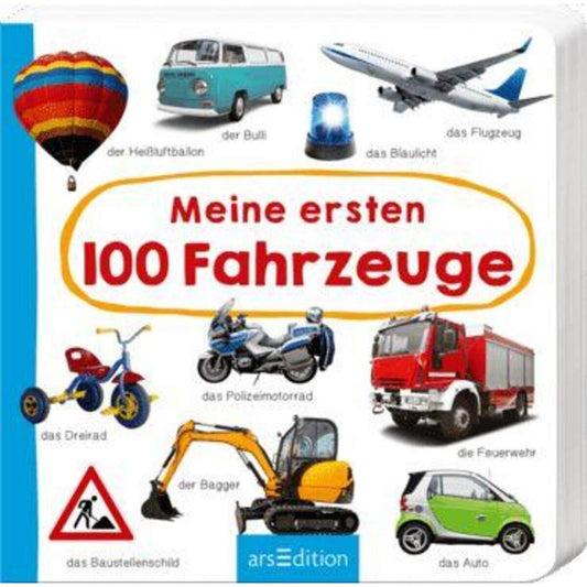 ars Edition Meine ersten 100 Fahrzeuge