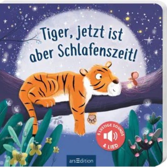 ars Edition Tiger, jetzt ist aber Schlafenszeit!