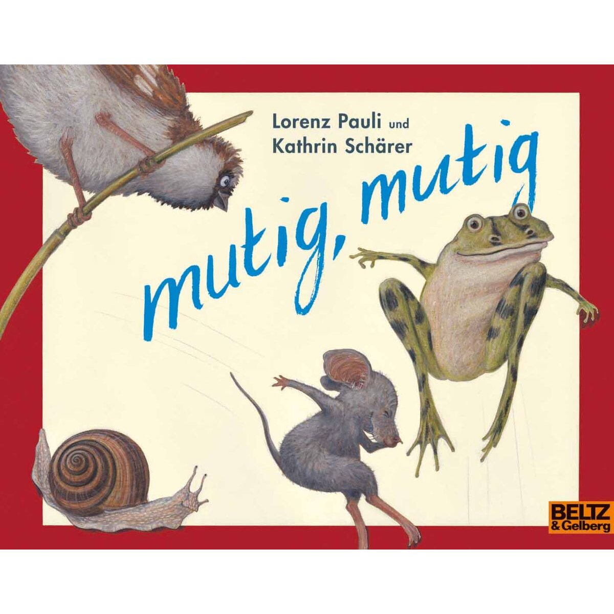 Beltz Verlag mutig, mutig