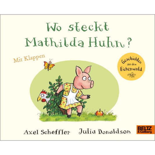 Beltz Verlag Wo steckt Mathilda Huhn?