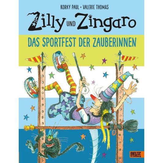 Beltz Verlag Zilly und Zingaro. Das Sportfest der Zauberinnen