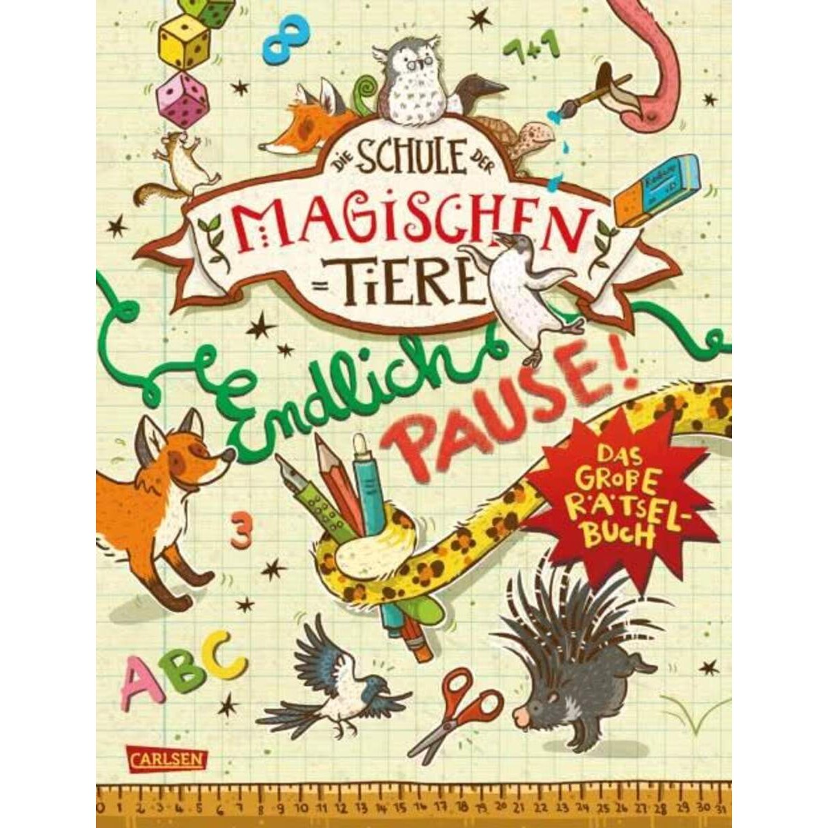 Carlsen Verlag Die Schule der magischen Tiere: Endlich Pause! Das große Rätselbuch