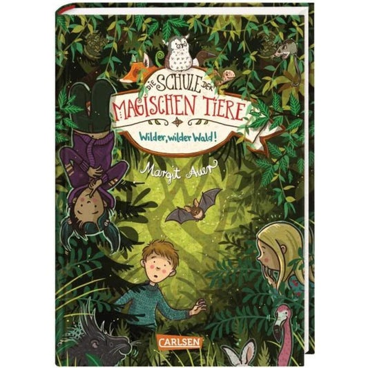 Carlsen Verlag Die Schule der magischen Tiere Band 11 Wilder, wilder Wald!