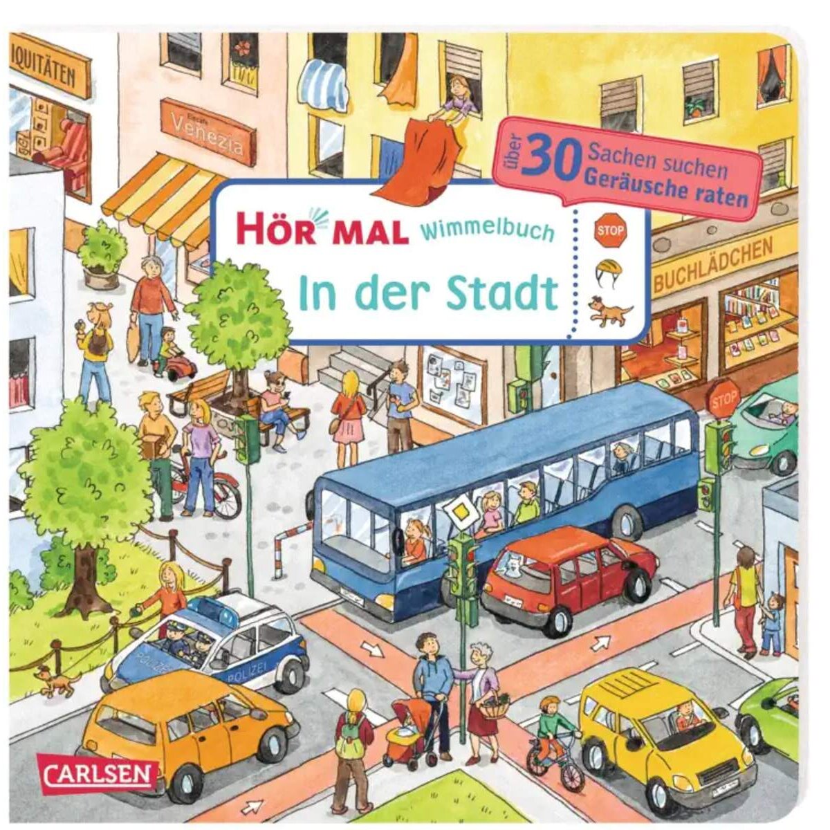 Carlsen Verlag Hör mal (Soundbuch): Wimmelbuch: In der Stadt