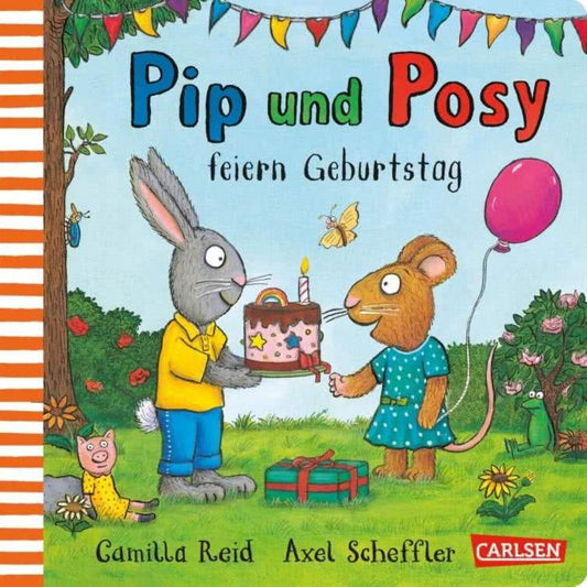 Carlsen Verlag Pip und Posy: Pip und Posy feiern Geburtstag