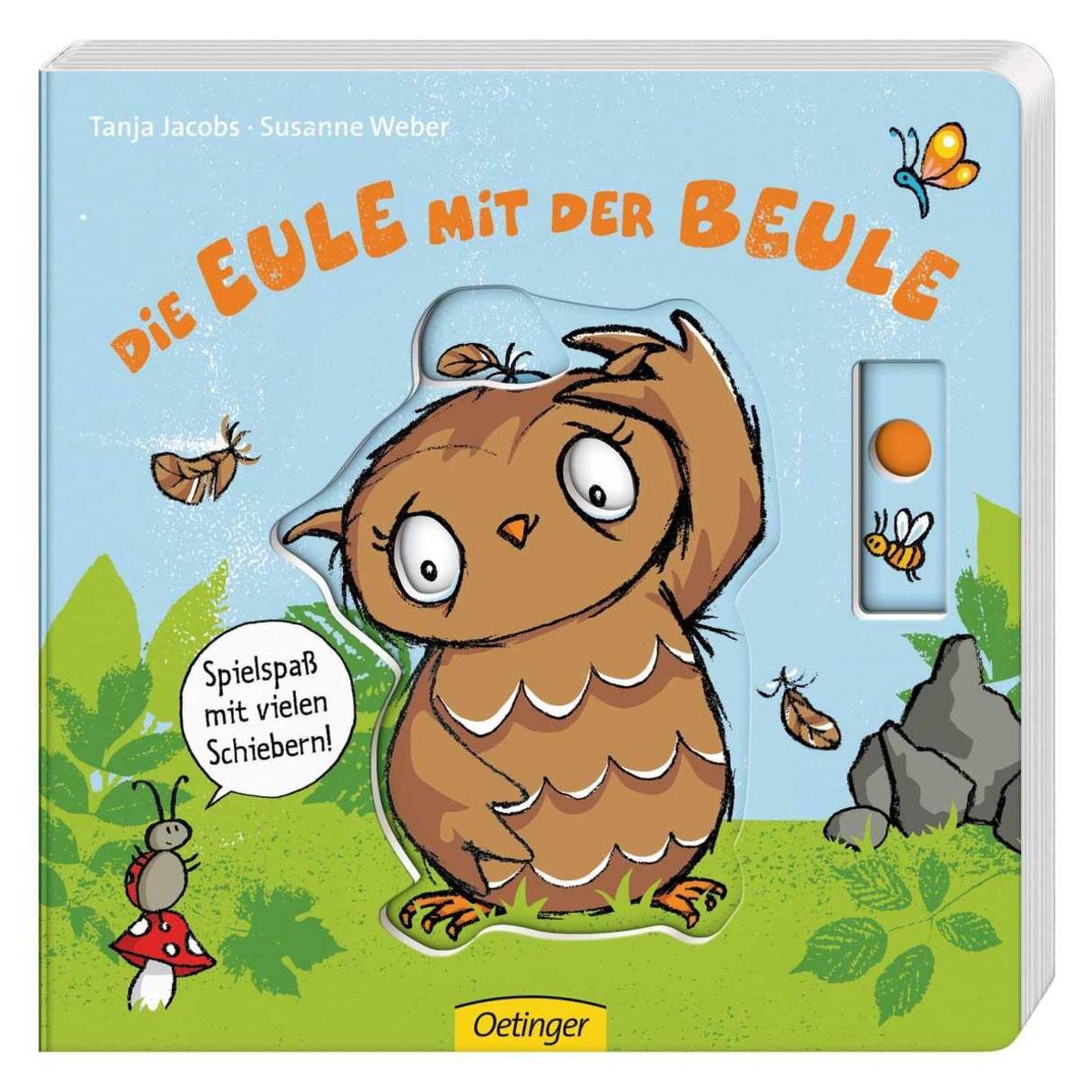 Oetinger Weber, Susanne Die Eule mit der Beule. Spielspaß mit vielen Schiebern
