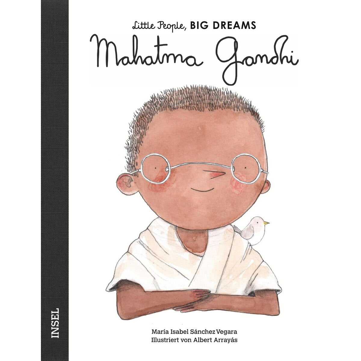 Suhrkamp Verlag Little People, Big Dreams - Mahatma Gandhi