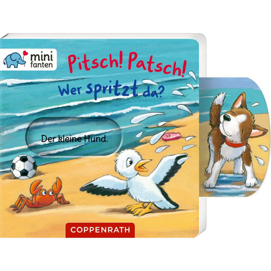 Coppenrath Verlag minifanten 38: Pitsch! Patsch! Wer spritzt da?