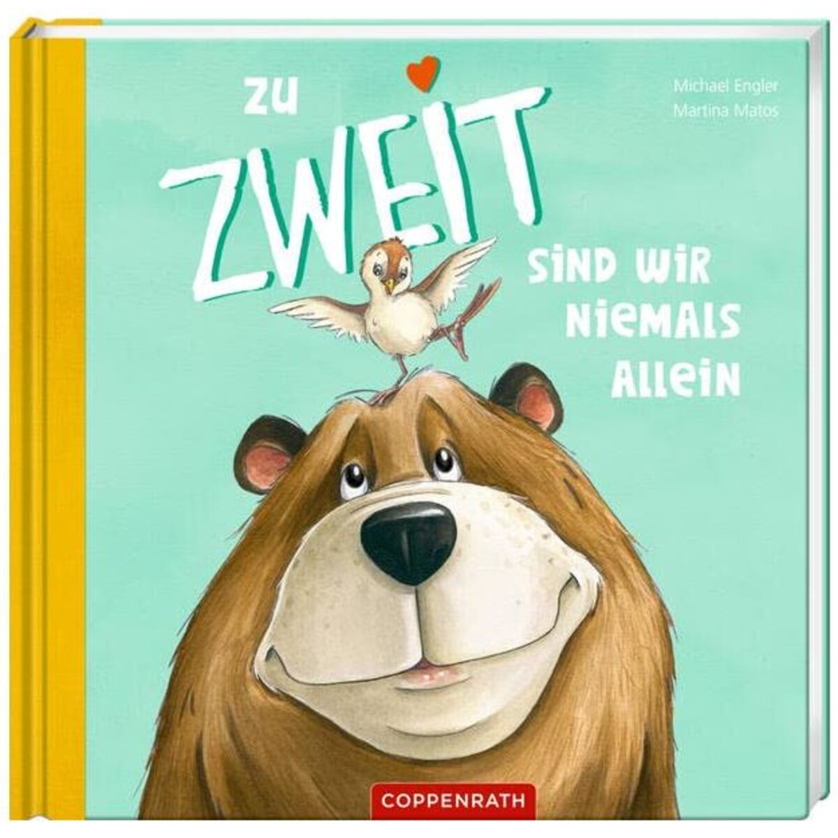 Coppenrath Verlag Zu zweit sind wir niemals allein!