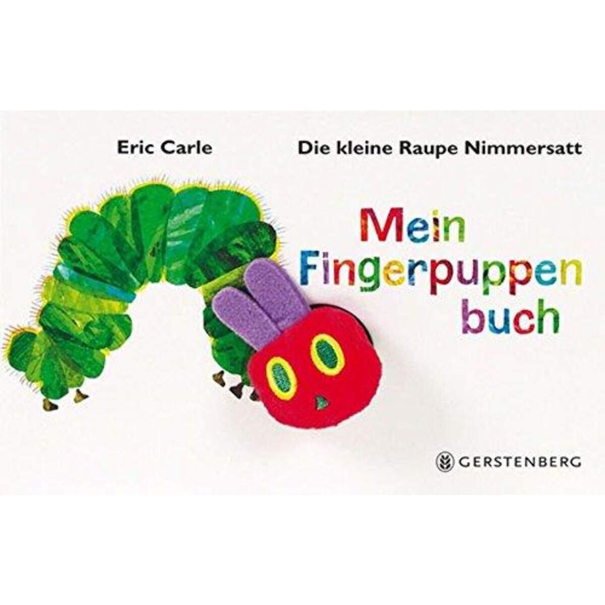 Gerstenberg Die kleine Raupe Nimmersatt - Mein Fingerpuppenbuch