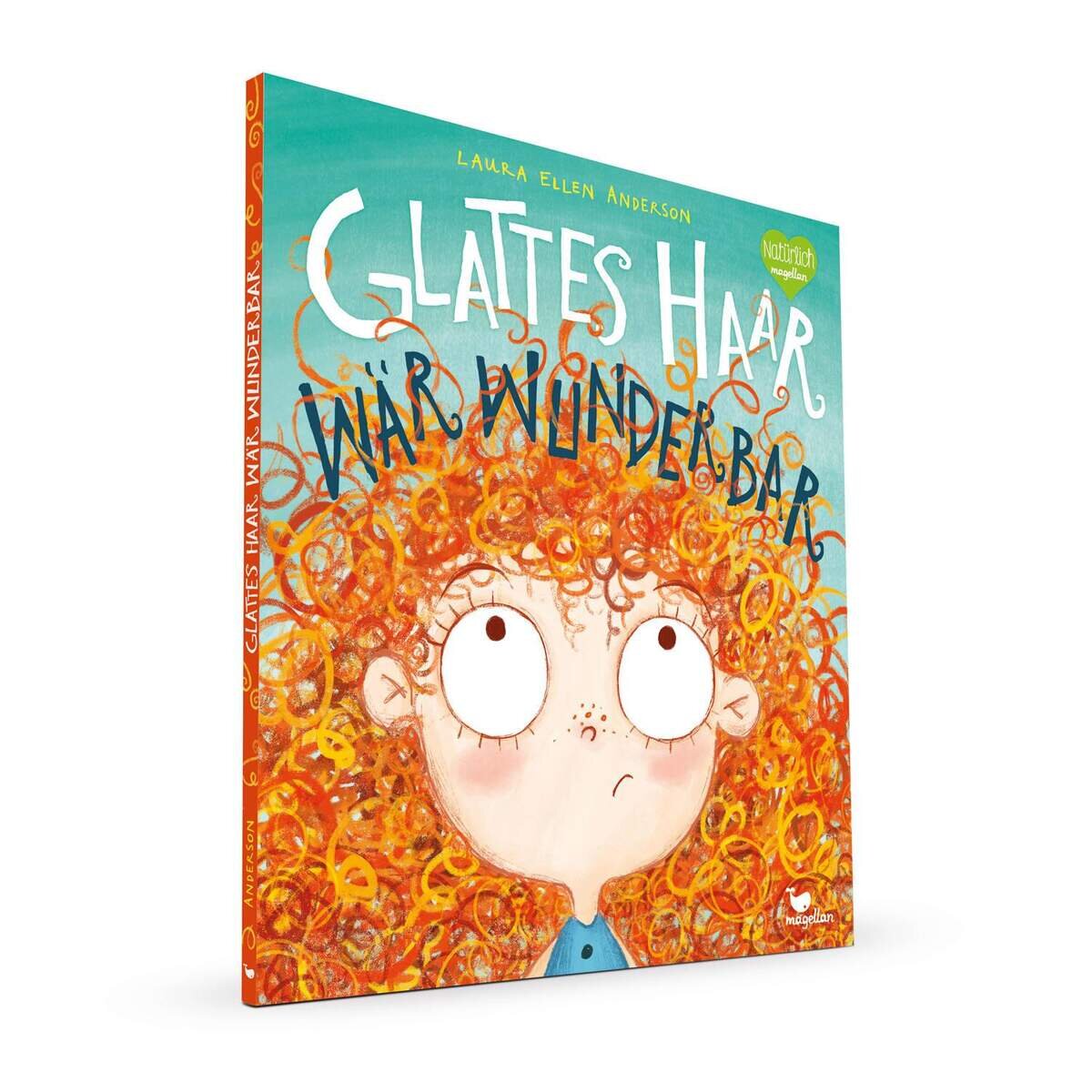 Magellan Verlag Glattes Haar wär' wunderbar