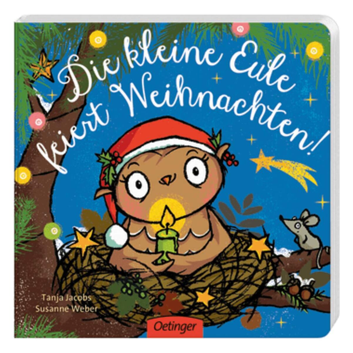 Oetinger Weber, Susanne Die kleine Eule feiert Weihnachten