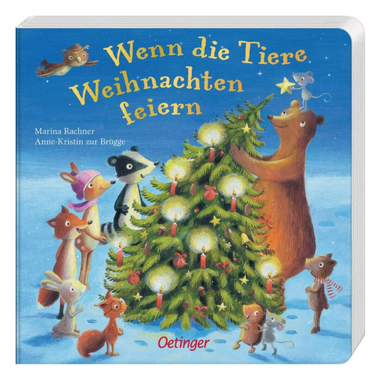 Oetinger zur Brügge, Anne-Kristin; Rachner, Marina Wenn die Tiere Weihnachten feiern
