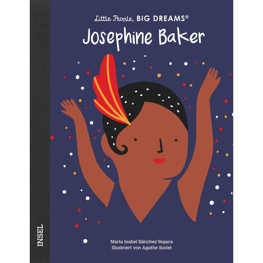 Suhrkamp Verlag Little People, Big Dreams - Josephine Baker